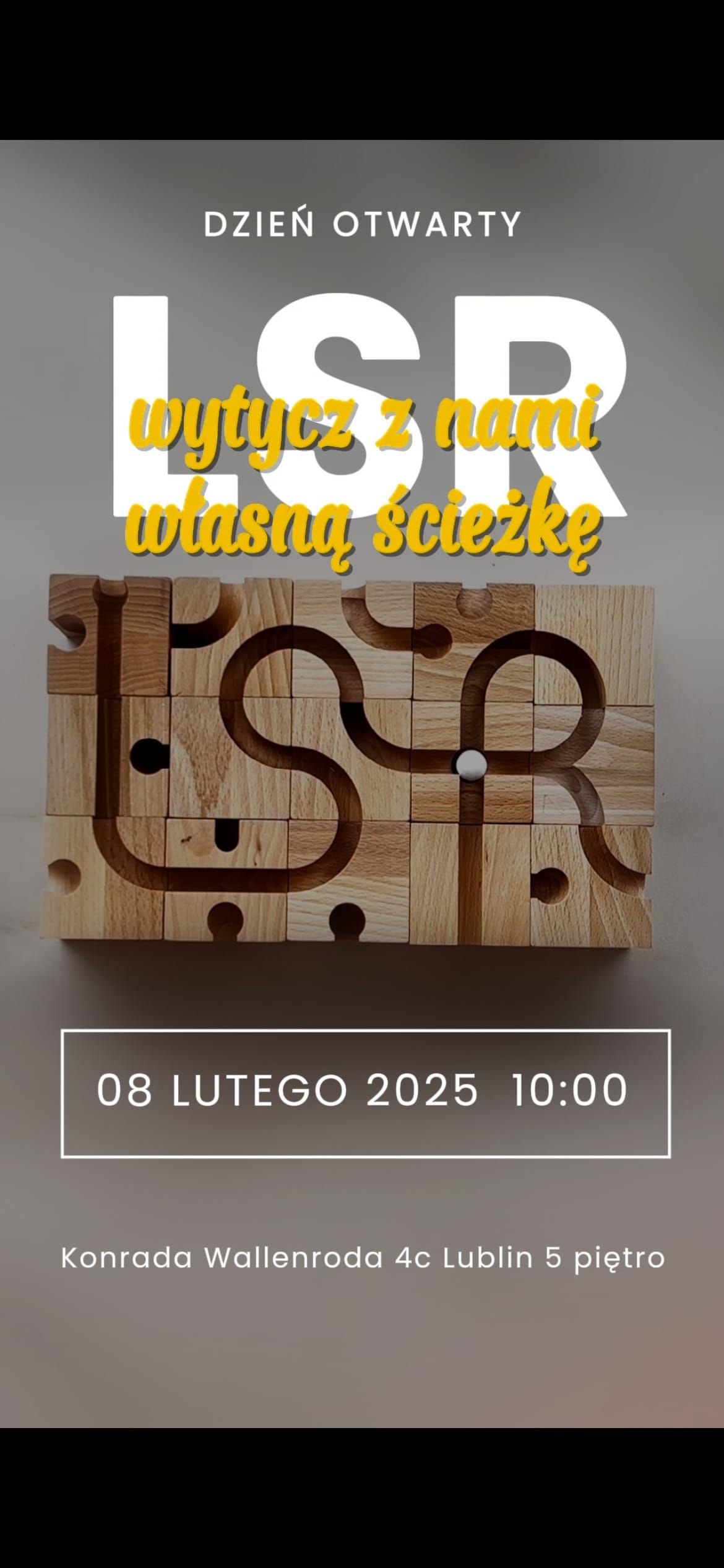 WYTYCZ Z NAMI WŁASNĄ ŚCIEŻKĘ - DZIEŃ OTWARTY W LSR